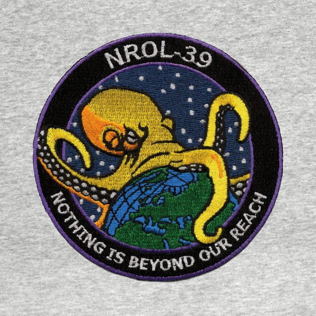 Nothing Is Beyond Our Reach, NROL-39 Surveillance Satellite Mission Patch by VintageArtwork